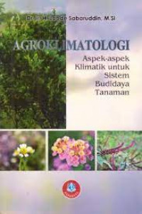 Image of Agroklimatologi Aspek aspek Klimatik untuk sistem budidaya tanam
