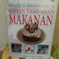 Image of Memilih dan memanfaatkan bahan tambahan makanan