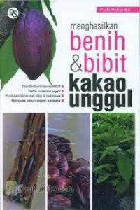 Image of Menghasilkan Benih Dan Bibit Kakao Unggul