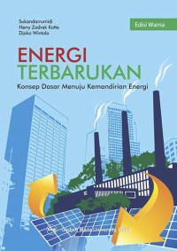 Image of Energi Terbarukan: Konsep Dasar Menuju Kemandirian Energi