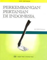 Image of PERKEMBANGAN PERTANIAN INDONESIA